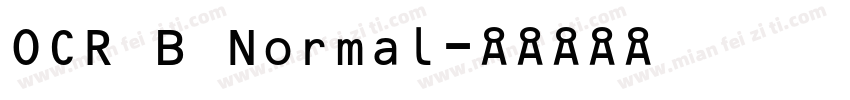 OCR B Normal字体转换